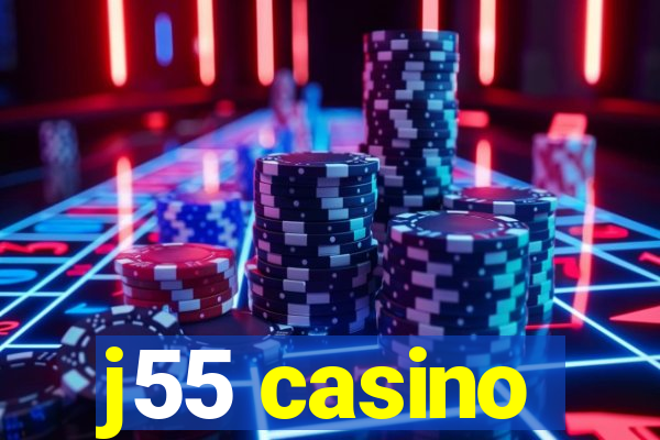 j55 casino